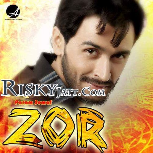 Zor Param Somal Mp3 Song Download