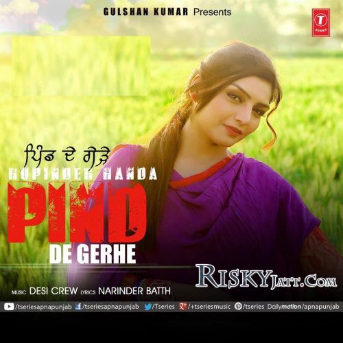 Pind De Gerhe Ft Desi Crew Rupinder Handa Mp3 Song Download