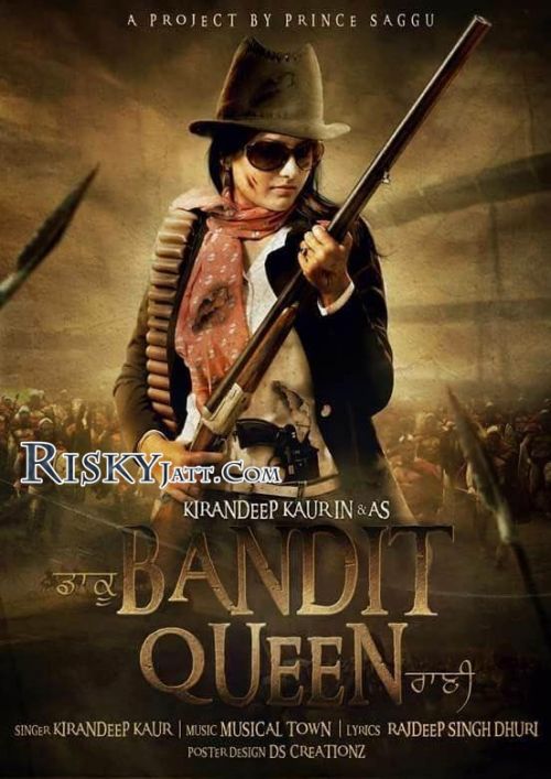 BANDIT QUEEN Kirandeep Kaur Mp3 Song Download