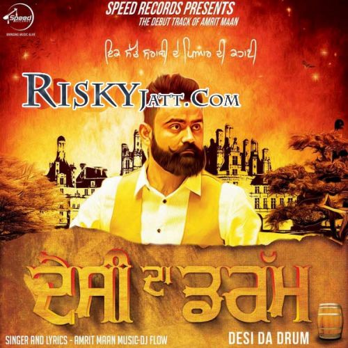 Desi Da Drum Amrit Maan Mp3 Song Download