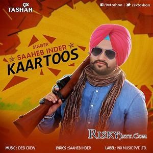 Kaartoos Saaheb Inder Mp3 Song Download