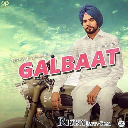 Galbaat Zoravar Chahal Mp3 Song Download