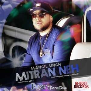 Mitran Neh Mangil Singh Mp3 Song Download