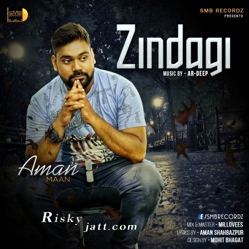 Zindagi Aman Maan Mp3 Song Download