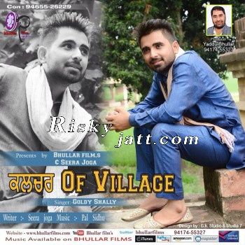 Culture Of Villege Goldy Shelly Mp3 Song Download