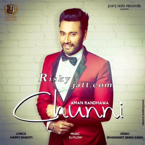 Chunni Aman Randhawa Mp3 Song Download