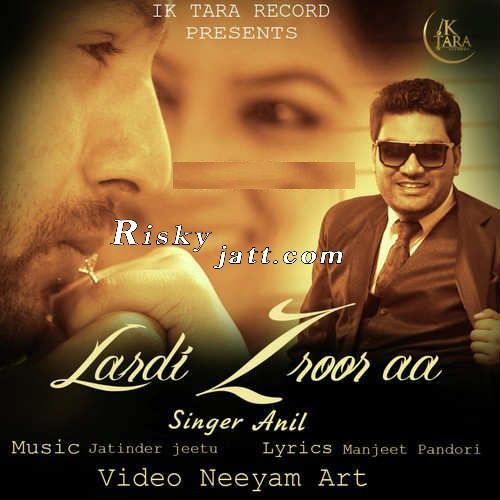 Lardi Zroor Aa Anil Mp3 Song Download