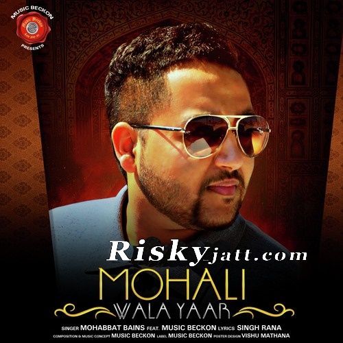 Mohali Wala Yaar Mohabbat Bain Mp3 Song Download