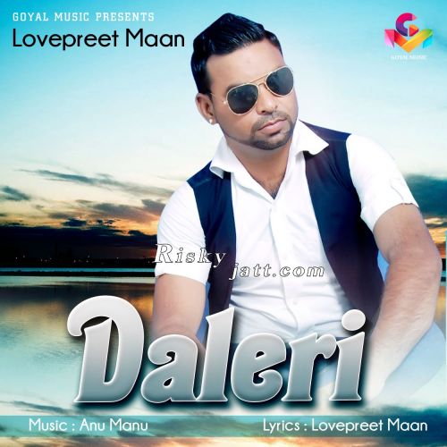 Daleri Lovepreet Maan Mp3 Song Download