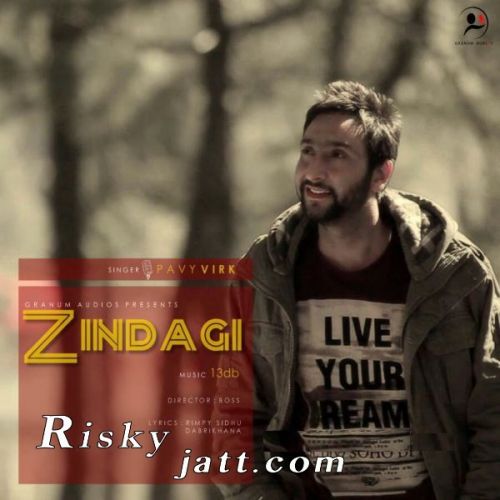 Zindagi Pavvy Virk Mp3 Song Download