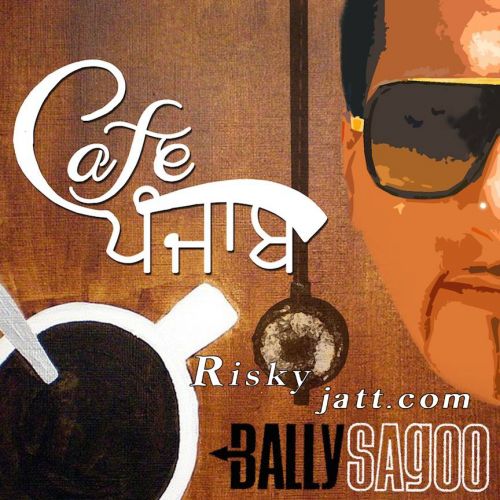 Akhiyan Ch Tu Wasda Bally Sagoo, Mansheel Gujral Mp3 Song Download