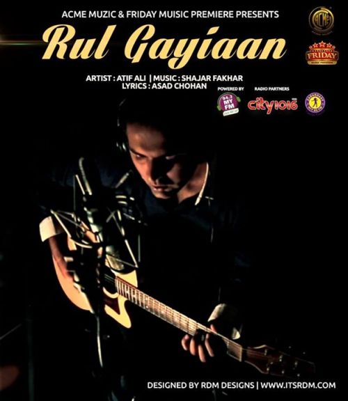 Rul Gayiaan Atif Ali Mp3 Song Download