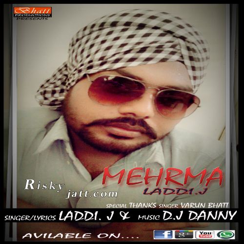 Mehrma Laddi J Mp3 Song Download