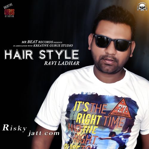 Hair Style Ravi Latder Mp3 Song Download