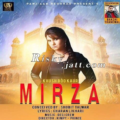 Mirza Khushboo Kaur Mp3 Song Download