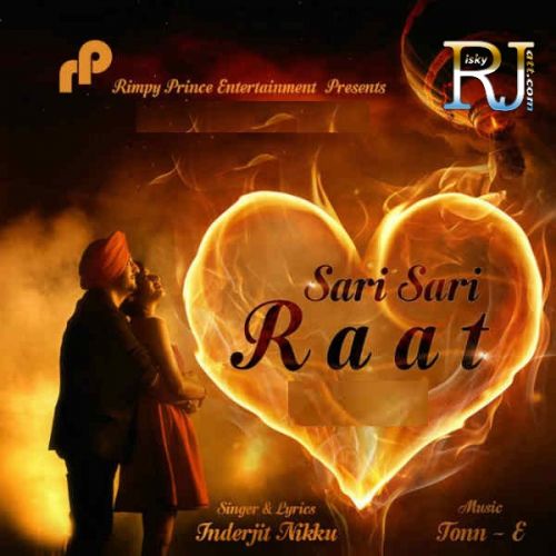 Sari Sari Raat Inderjit Nikku Mp3 Song Download