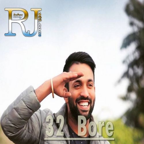 32 Bore Dilpreet Dhillon Mp3 Song Download