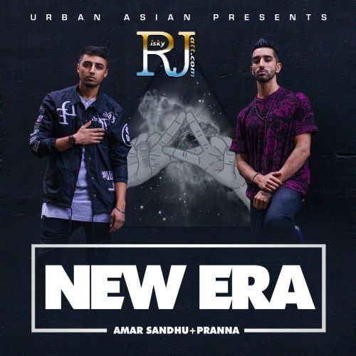 New Era By Amar Sandhu and Pranna full album mp3 songs