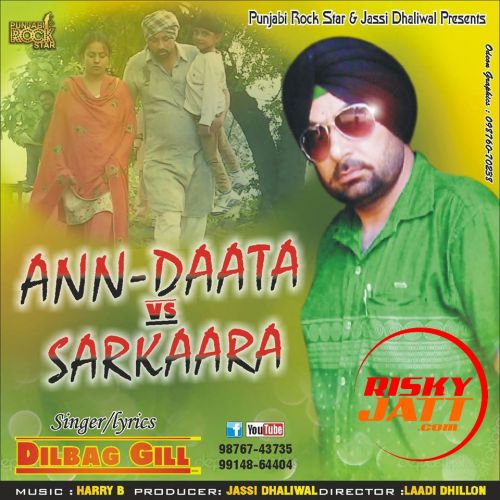 Ann-Daata vs Sarkaara Dilbag Gill Mp3 Song Download