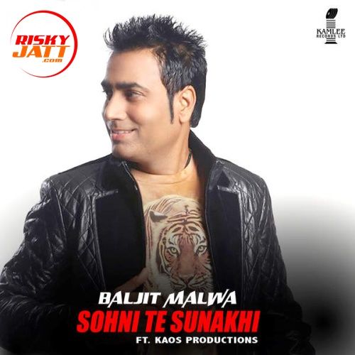 Sohni Te Sunakhi Baljit Malwa Mp3 Song Download