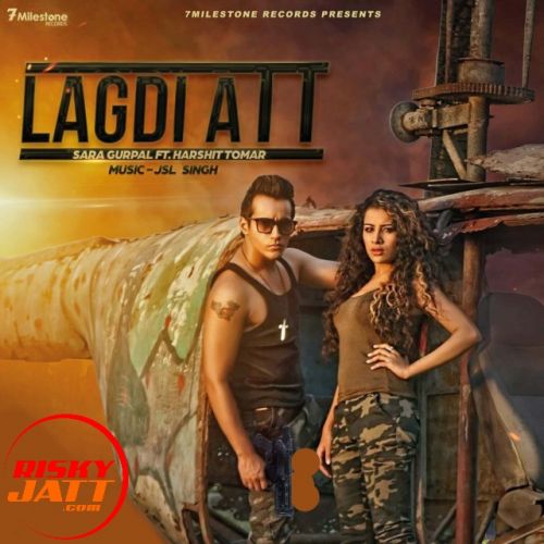 Lagdi Att Sara Gurpal, Harshit Tomar Mp3 Song Download