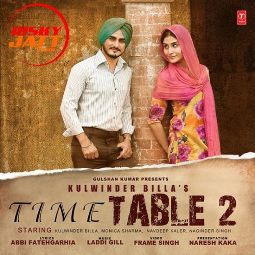 Time Table 2 Kulwinder billa Mp3 Song Download