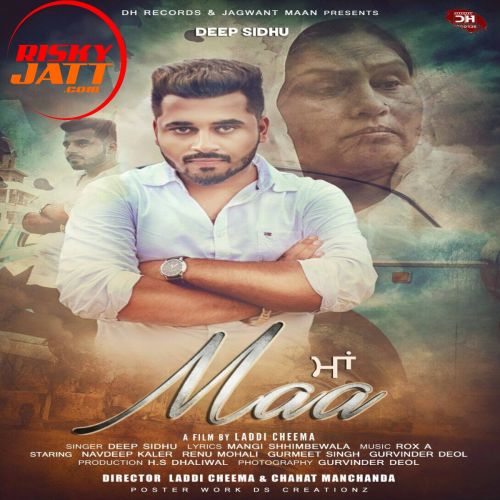 Maa Deep Sidhu Mp3 Song Download