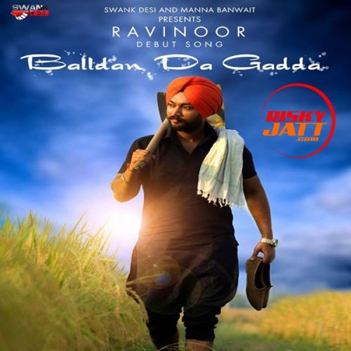 Balldan Da Gadda Ravinoor Mp3 Song Download