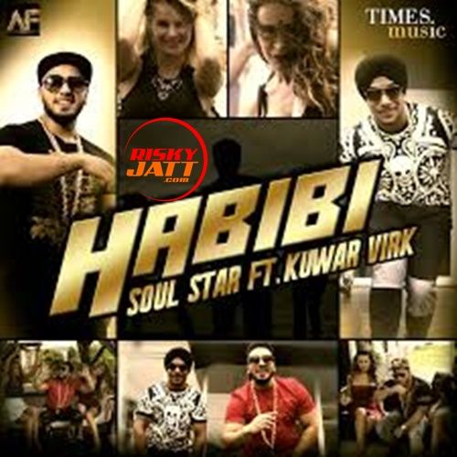 Habibi Soul Star, Kuwar Virk Mp3 Song Download