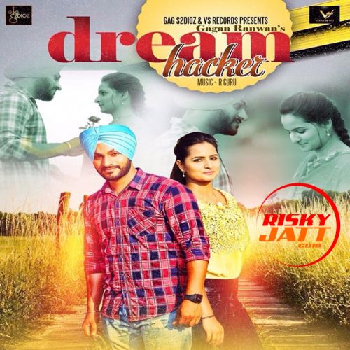 Dream Hacker Gagan Ranwan Mp3 Song Download