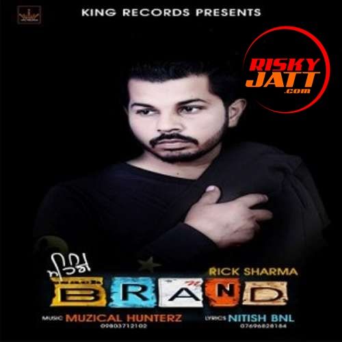 Mehnge Brand Rick Sharma Mp3 Song Download