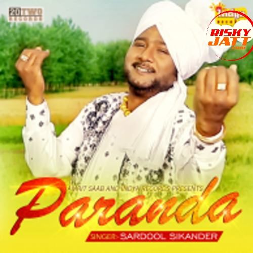 Paranda Sardool Sikander Mp3 Song Download