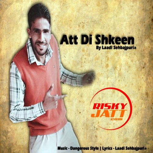 Att Di Shkeen Laadi Sehbajpuria Mp3 Song Download