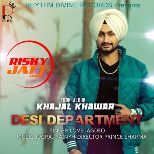 Desi Department Love Jagdeo Mp3 Song Download