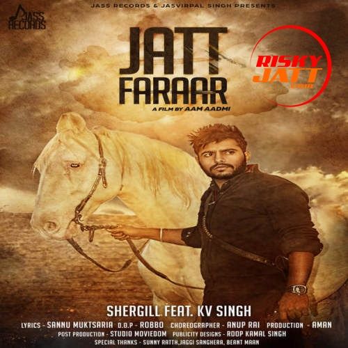 Jatt Faraar (iTunes) Shergill, K V Singh Mp3 Song Download