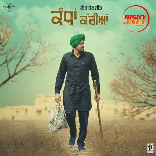 Kandha Kachiaan Veet Baljit Mp3 Song Download