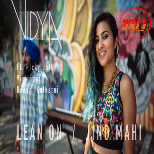 Lean On - Jind Mahi Vidya, Ricky Jatt Mp3 Song Download