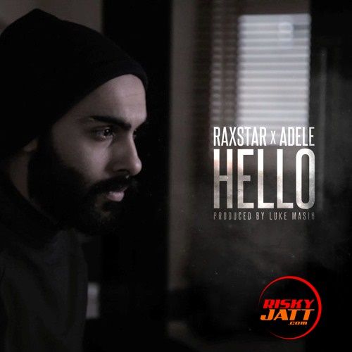 Hello (Cover) Raxstar, Adele Mp3 Song Download