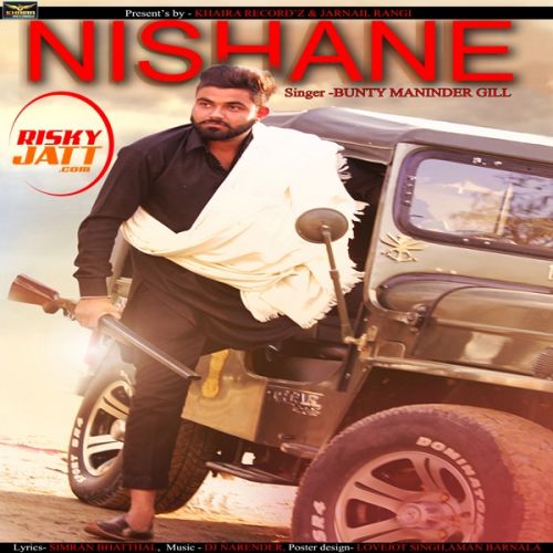 Nishane Bunty Maninder Gill Mp3 Song Download