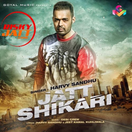 Jatt Shikari Harvy Sandhu Mp3 Song Download