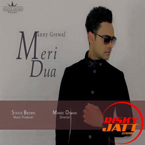 Meri Dua Manny Grewal Mp3 Song Download