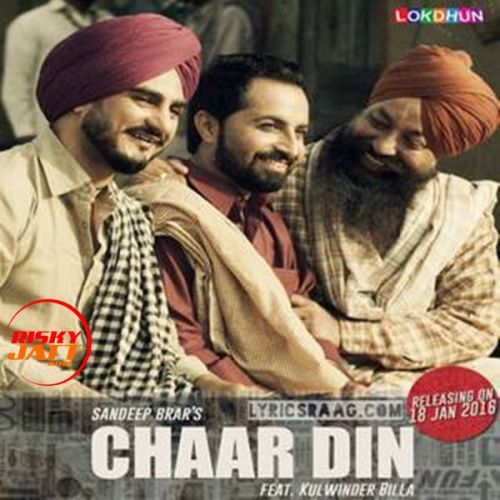 Char Din Kulwinder Billa, Sandeep Brar Mp3 Song Download