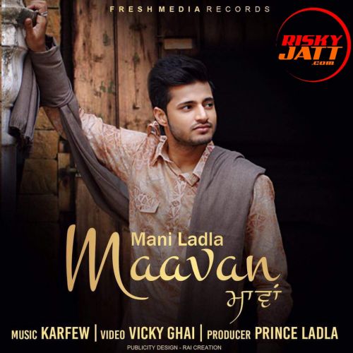 Maavan Mani Ladla Mp3 Song Download