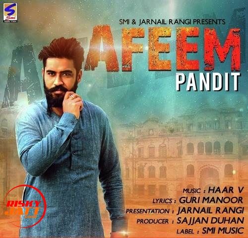 Afeem Pandit Mp3 Song Download