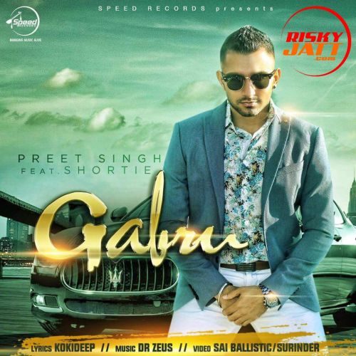 Gabru Preet Singh, Shortie Mp3 Song Download