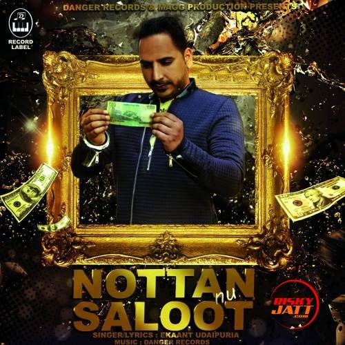 Nottan Nu Saloot Ekaant Udaipuria Mp3 Song Download