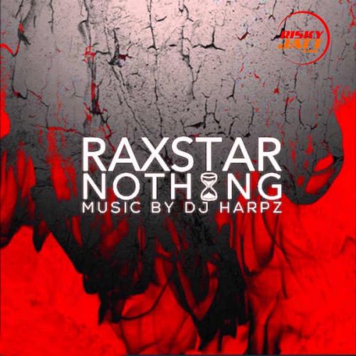 Nothing Raxstar Mp3 Song Download