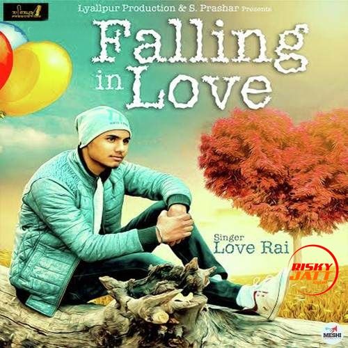 Falling In Love Love Rai Mp3 Song Download