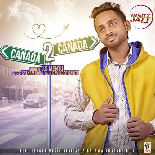 Canada 2 J.S Mentu Mp3 Song Download