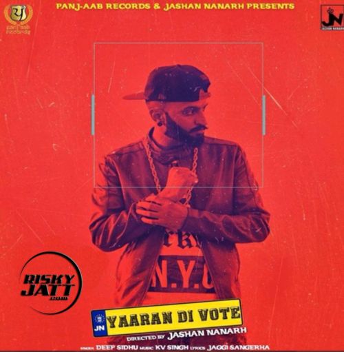 Yaaran Di Vote Deep Sidhu Mp3 Song Download